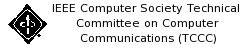 IEEE Computer Society Technical Committee on Computer Communications (TCCC)